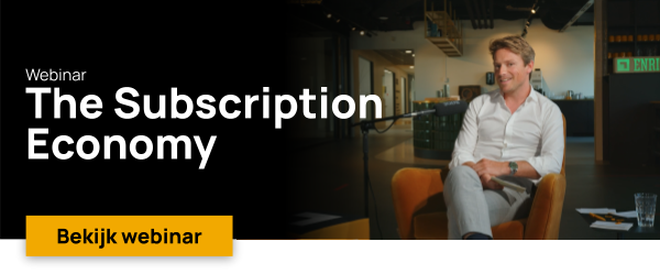 Webinar terugkijken: The Subscription Economy